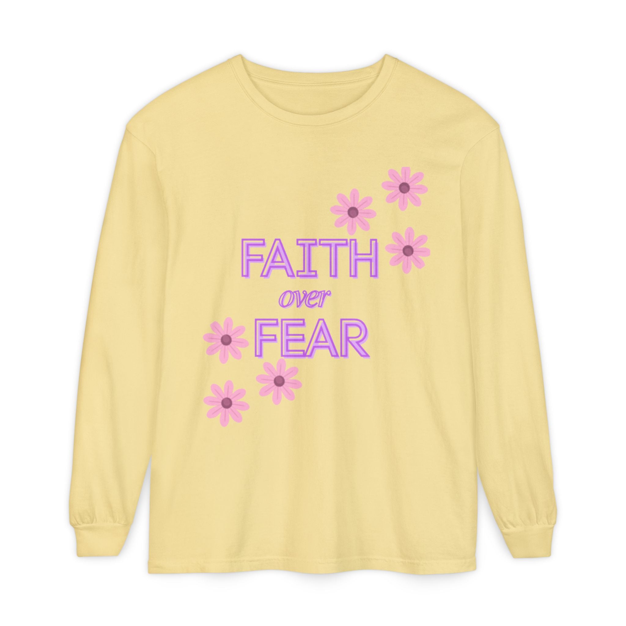 Faith Over Fear Long Sleeve Tee — Floral Inspirational Shirt