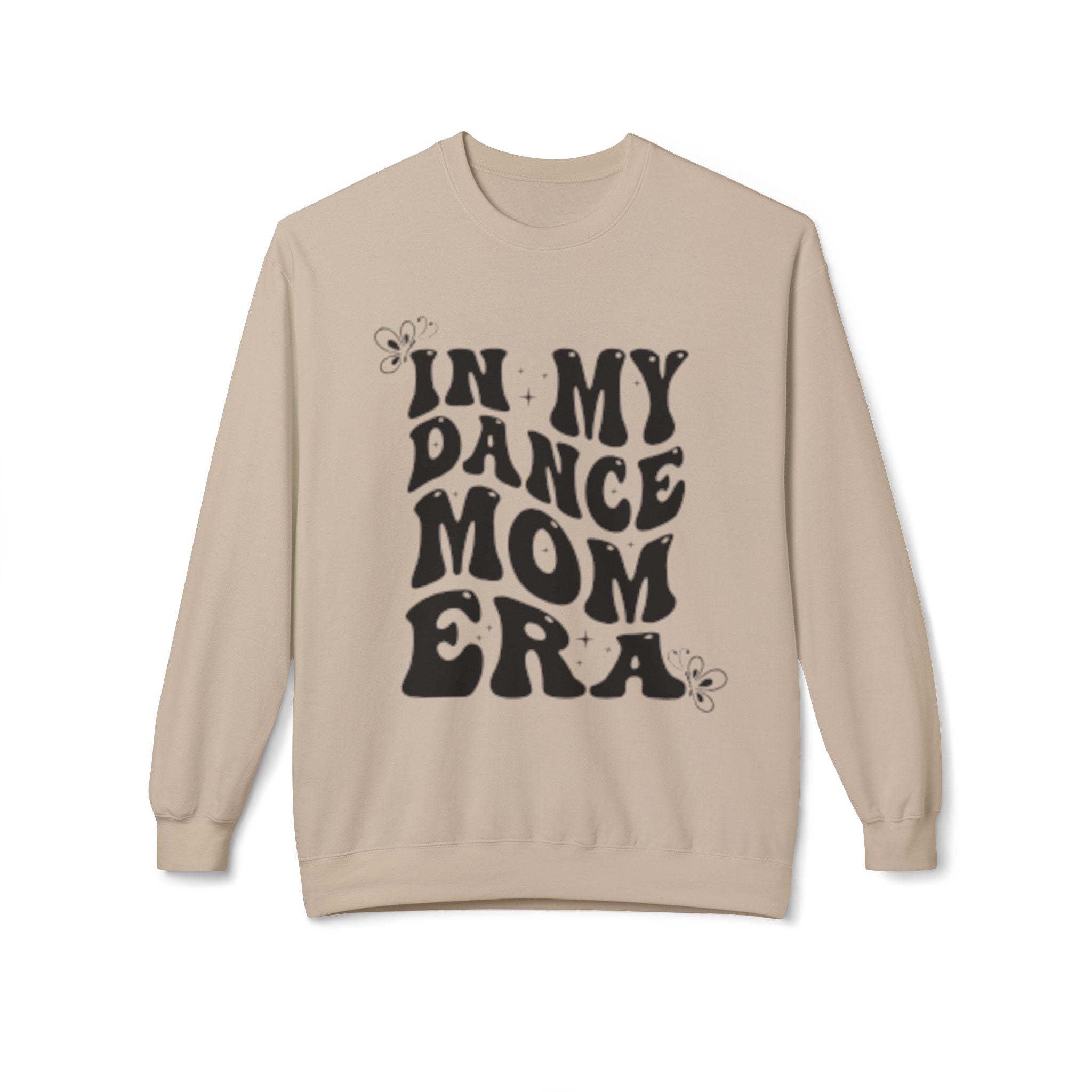 Dance Mom Crewneck Sweatshirt — "In My Dance Mom Era" Retro Script