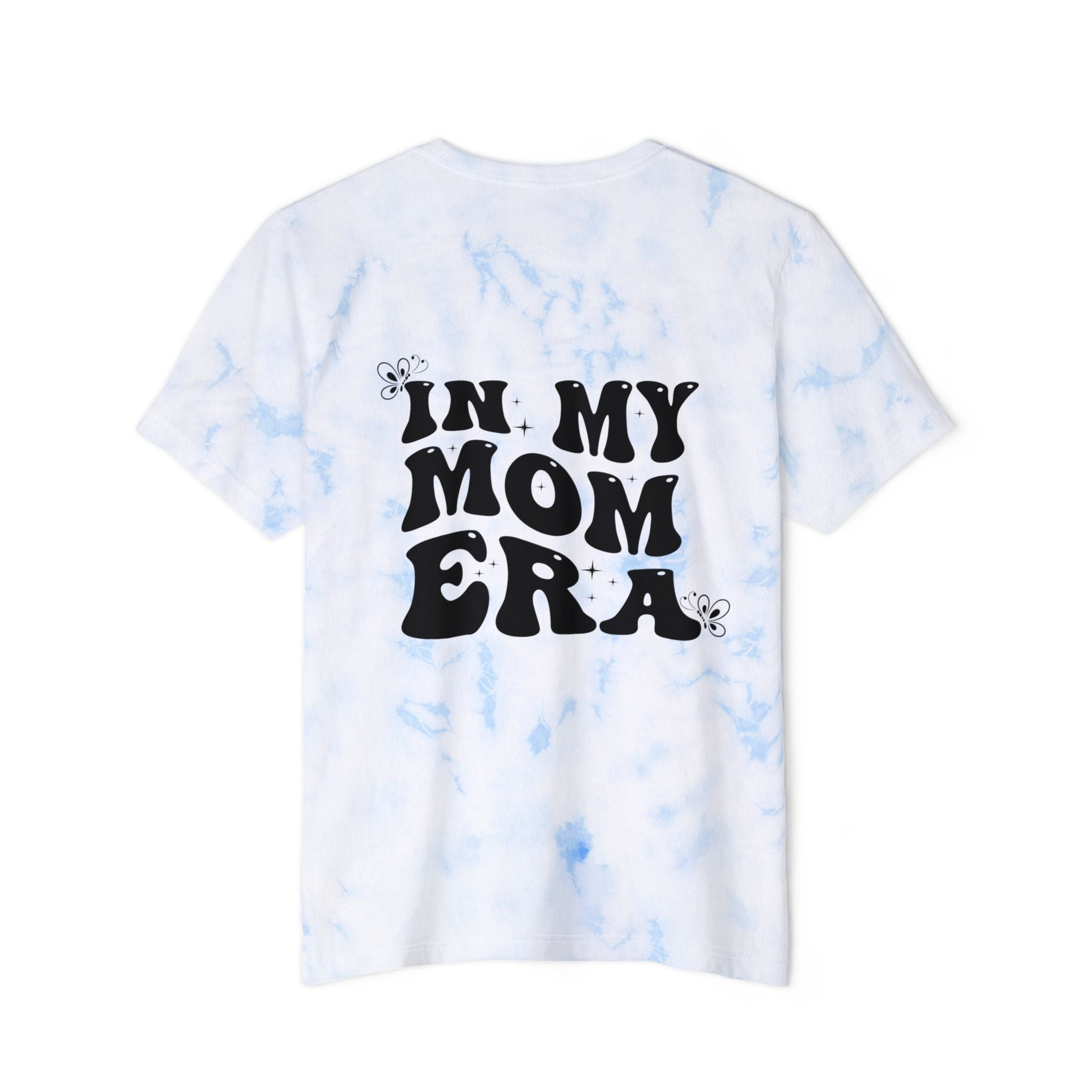 Tie-Dye T-Shirt — 'In My Mom Era'  Womens Graphic Tee