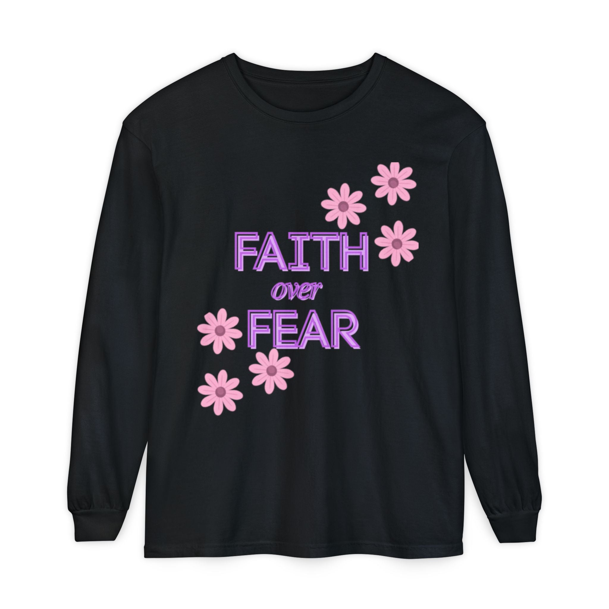 Faith Over Fear Long Sleeve Tee — Floral Inspirational Shirt