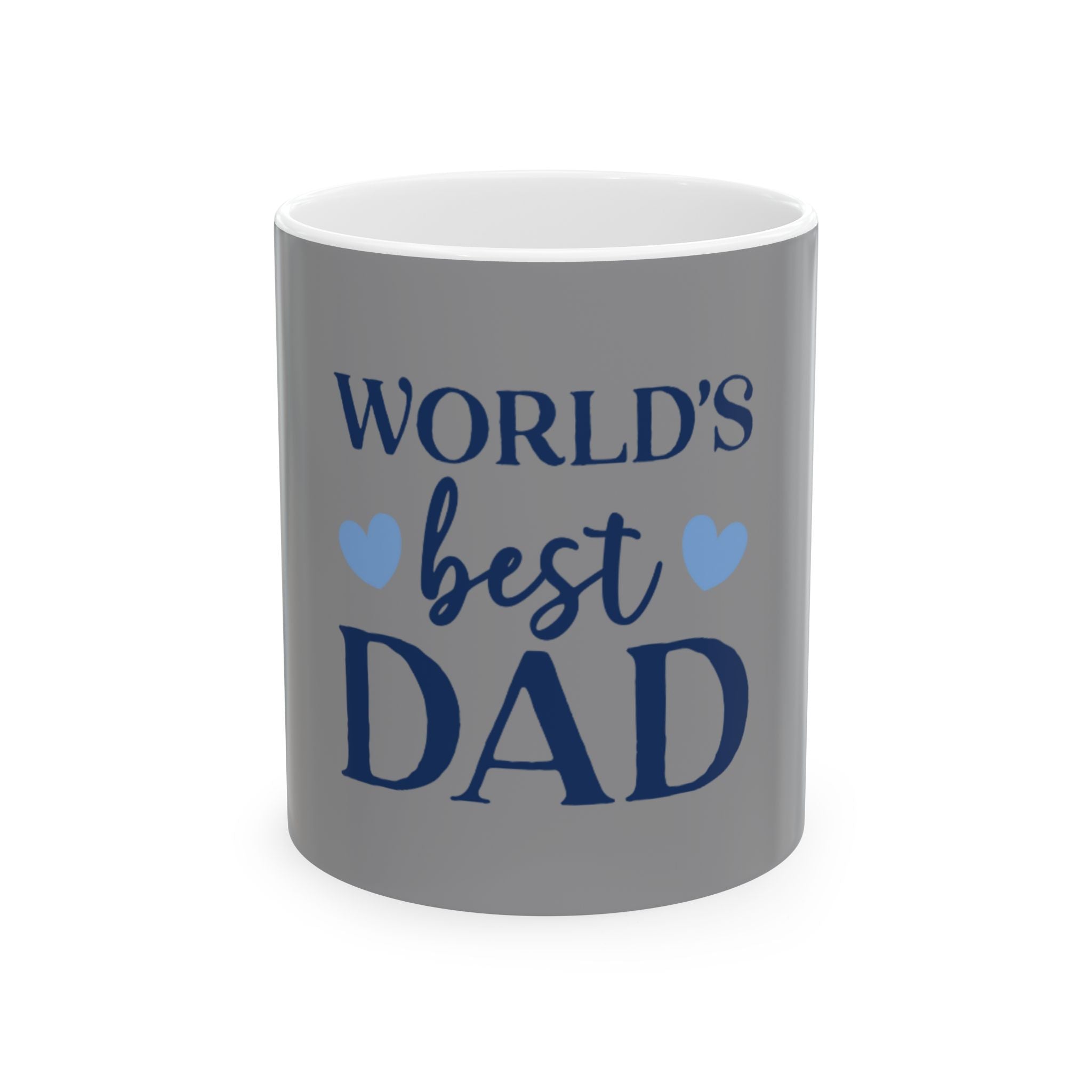 World's Best Dad Ceramic Mug — Father's Day Gift Coffee Cup (11oz & 15oz)