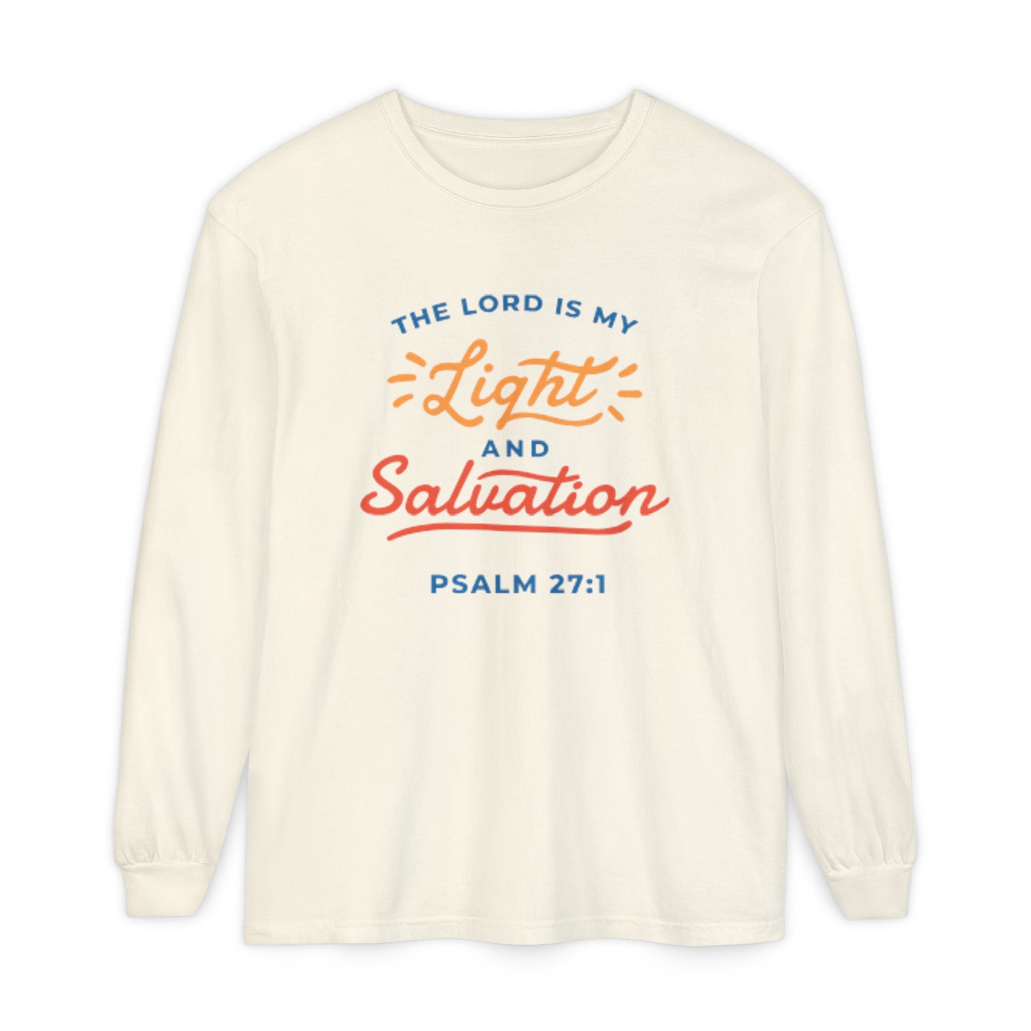 Psalm 27:1 'The Lord Is My Light and Salvation' Long Sleeve Tee