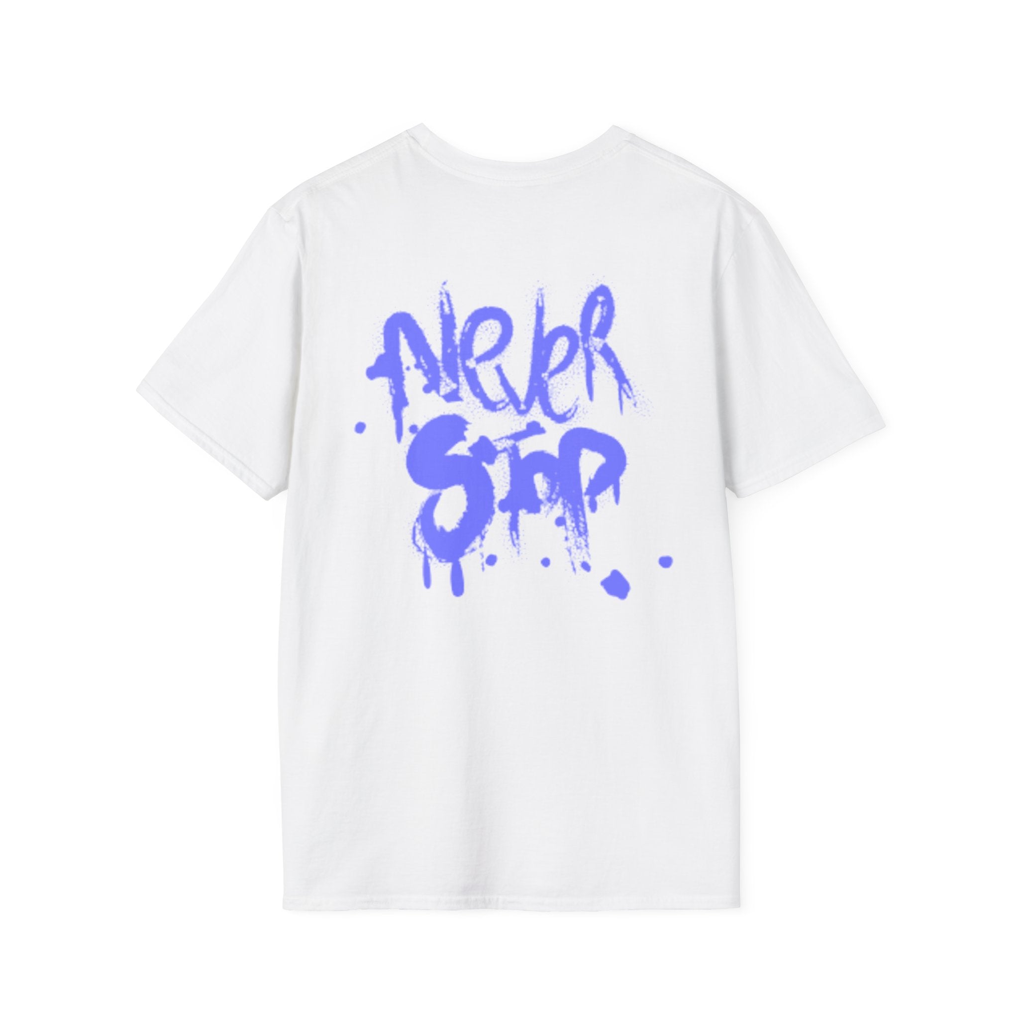 Never Stop Graffiti Tee — Motivational Street-Style T-Shirt