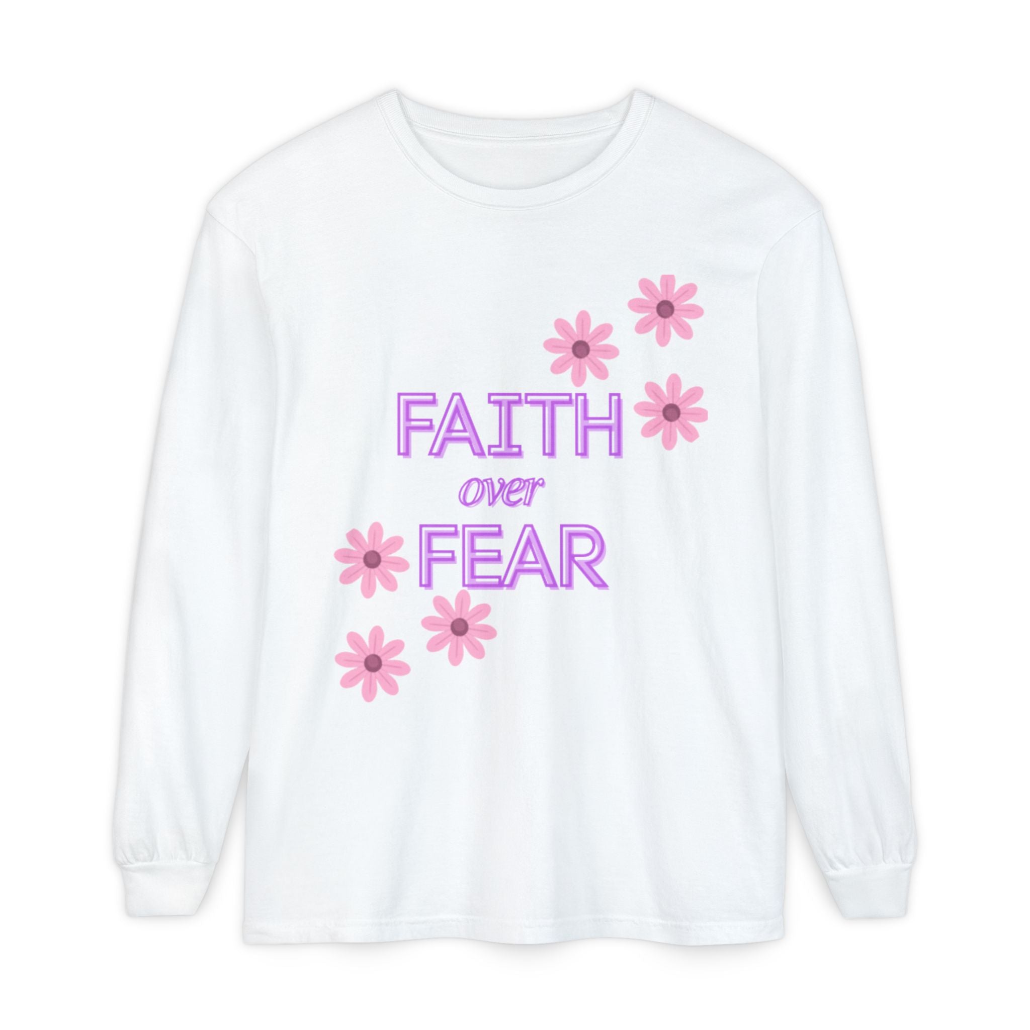 Faith Over Fear Long Sleeve Tee — Floral Inspirational Shirt