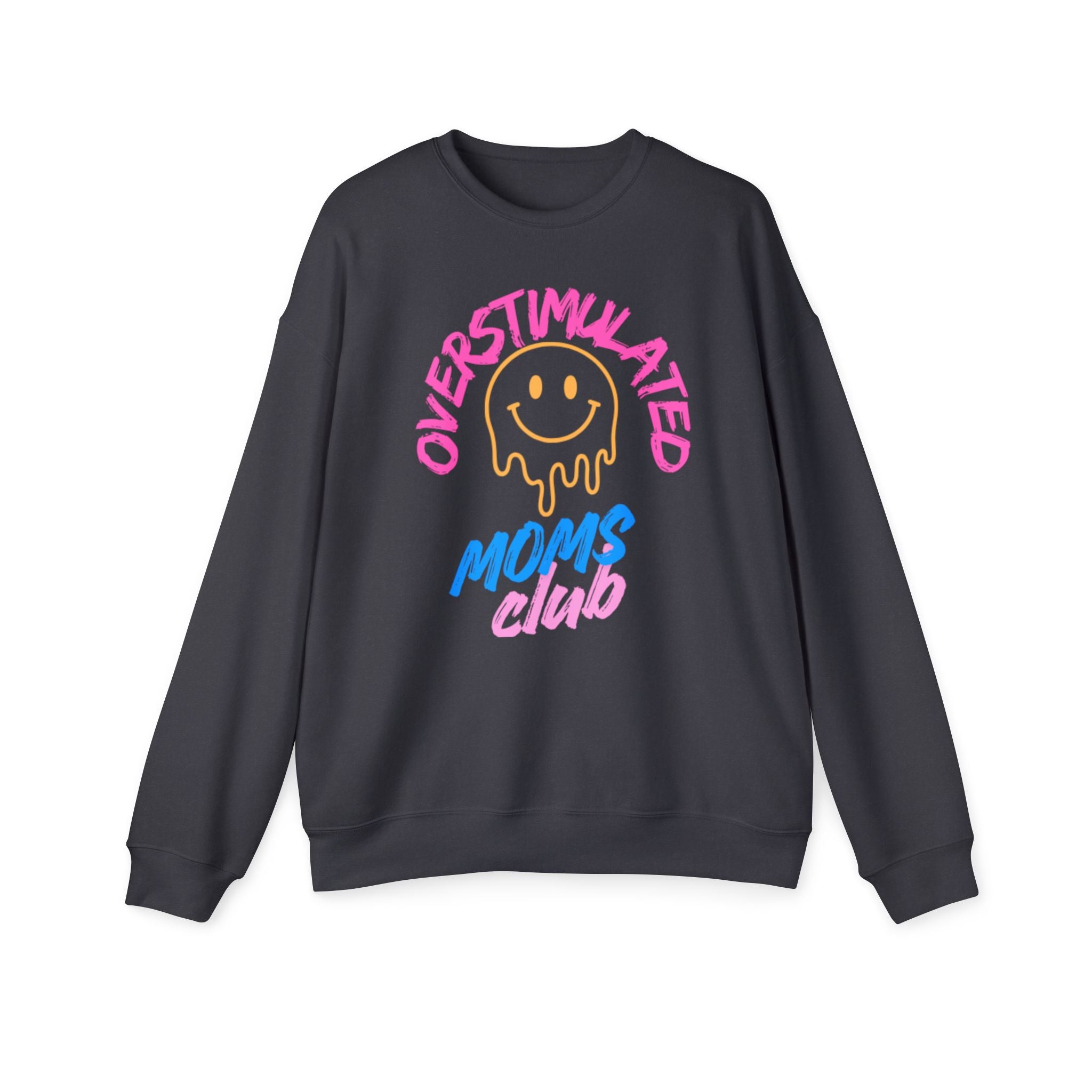 Oversimmulated Moms Club Sweatshirt — Neon Smiley Mom Crewneck